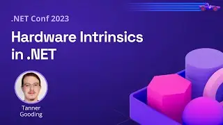 Hardware Intrinsics in .NET | .NET Conf 2023