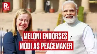 Russia-Ukraine War: Italian PM Meloni Endorses PM Modi As Peace Maker