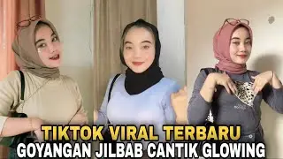 TIKTOK HIJAB CANTIK GLOWING VIRAL TERBARU | TIKTOKXID