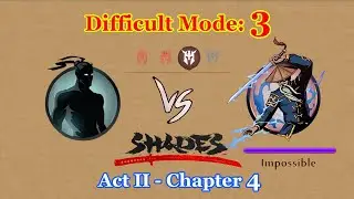 Shades: Shadow Fight Roguelike || Act II Chapter 4 - Mode 3 「iOS/Android Gameplay」