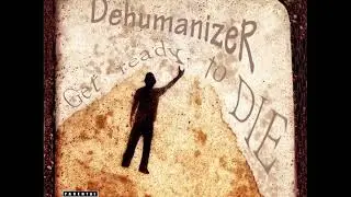 Dehumanizer - Get Ready To Die FULL EP (Hardcore/Groove Metal) HD