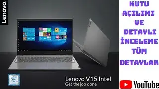 Lenovo V15 Paket Açılımı ve İnceleme ( Detaylı Kasa Sökme )