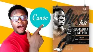 Canva Tutorial for Beginners How to design a FOOTBALL CHAMPION Poster in Canva African Geek