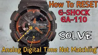 How To Reset Casio G Shock GA-110 Watch | G Shock Analog and Digital Display Not Matching