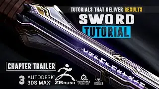 SWORD Tutorial - CHAPTER OVERVIEW - Master the art of Zbrush, 3Ds Max, Substance Painter & Marmoset