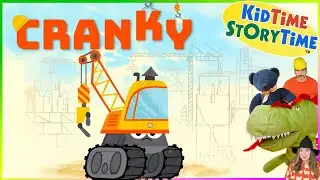 CRANKY - Construction Read Aloud for Kids