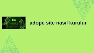 ADOPE SİTE NASIL KURULUR DETAYLI  ANLATIM 2023