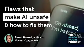 Flaws that make AI architecture unsafe & how to fix them | Stuart Russell (2020)