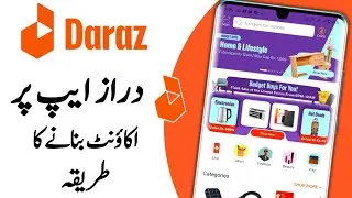 How To Create Account On Daraz App | Daraz App Per Account Kaise Banaye | Zain Tech