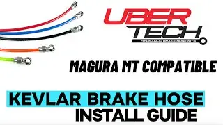 Uberbike Uber-Tech Magura MT Series Compatible Kevlar Hose Kit Installation Guide