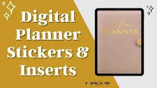 How to use digital inserts and digital stickers New