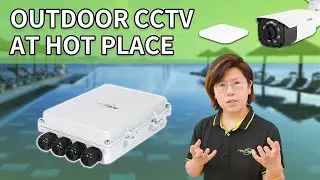 Outdoor CCTV System Setup with High Reliability | Case Study