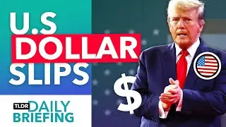 Why the US Dollar Is Slipping