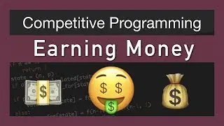 How To Earn Money With Competitive Programming?