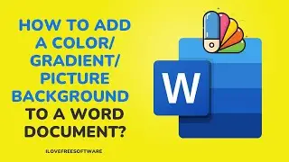 How to Add a Color/Gradient/Picture Background to a Word Document