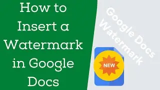 How to Insert a Watermark in Google Docs