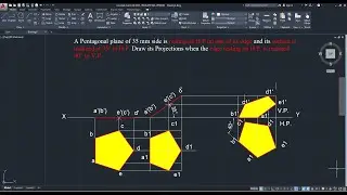 Pentagonal Plane Inclined to both the Planes - 1 