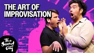 The Art of Improvisation | The Second City