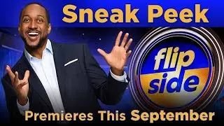 Flip Side | Sneak Peak| Premieres This September