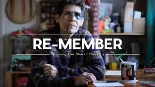 Re-Member: Piecing Together Our Stories and Connections