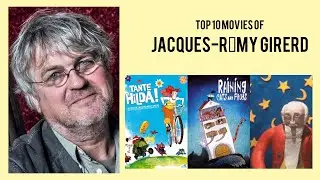 Jacques-Rémy Girerd |  Top Movies by Jacques-Rémy Girerd| Movies Directed by  Jacques-Rémy Girerd