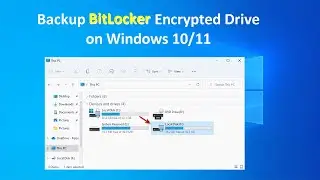 How to Easily Backup/Clone BitLocker Encrypted Hard Drive on Windows 10/11