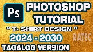 T shirt Design in Adobe Photoshop Cs6 2024 TAGALOG Tutorial | T shirt Design Photoshop