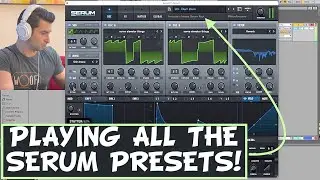 Playing ALL the Serum Presets from my Freccero INSANE Serum Preset Pack (NO Commentary)