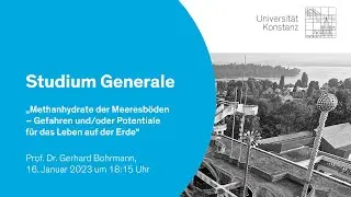 „Methanhydrate der Meeresböden, Gefahren und/oder Potentiale für das Leben auf der Erde“