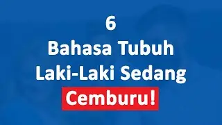 PERHATIKAN!! Ini 6 Bahasa Tubuh Laki-Laki Saat Sedang Cemburu