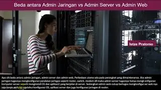 Beda antara admin jaringan vs admin server vs admin web