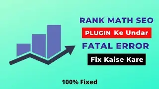 How to Fix Fatal Error on Rank Math SEO Plugins