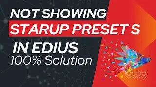 Edius Startup Project Preset not Showing 100% Solution| Mantra Adcom Video editing tutorial