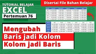 Cara Mengubah Baris jadi Kolom dan Kolom jadi Baris di Excel