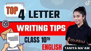 Class 10th English | Top 4 Tips for Letter Writing in English | WRITING SECTION | Board 2023