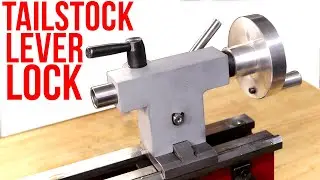 Mini Lathe Lever Locking Tailstock Upgrade