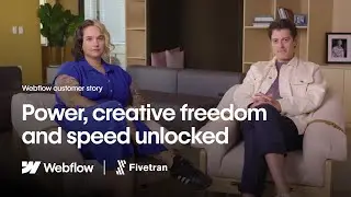 Power, creative freedom and speed unlocked | Webflow Customer Story - Fivetran