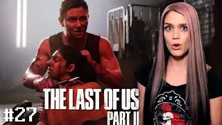 THIS IS NOT THE END | The Last Of Us 2 - Part 27 | Maja Plays