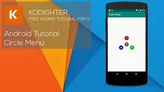 Android Studio Tutorial - Circle Menu