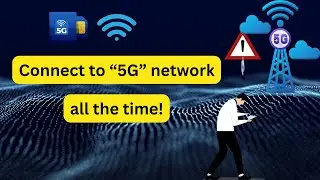 How to Stay Connected to a 5G Network All the Time | Step-by-Step Tutorial || IT WALA