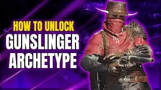 Remnant 2: How to Unlock the Secret Gunslinger Archetype!