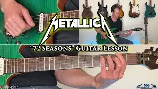 Metallica - 72 Seasons Guitar Lesson