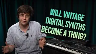 Will Vintage Digital Synths Become a Thing?