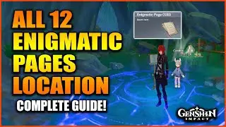 12 Enigmatic Pages Location | Book of Esoteric Revelations | Genshin Impact