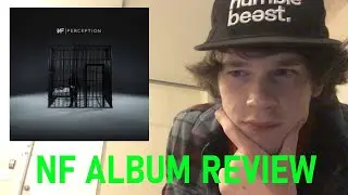 NF - Perception (Album Review)