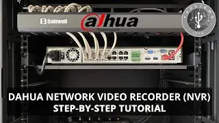 Dahua Network Video Recorder (NVR) for IP Cameras  - Step by Step Tutorial