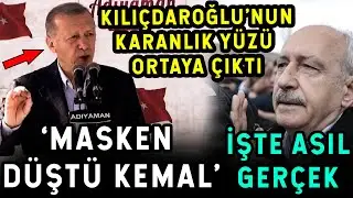 Kılıçdaroğlu'nun Karanlık Yüzü Ortaya Çıktı! ERDOĞAN MASKESİNİ DÜŞÜRDÜ!