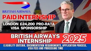 British Airways Summer Internship 2025 in London | Paid + Visa Sponsorship!