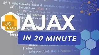 🚨Learn AJAX in 20 Minutes | Lighting Fast and Easy AJAX tutorial