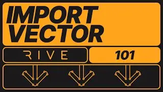 Rive 101 - 3.13 importing vector artwork